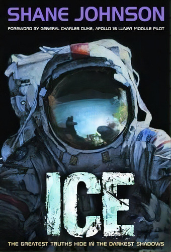 Ice, De Shane Johnson. Editorial Waterbrook Press Division Random House Inc, Tapa Blanda En Inglés