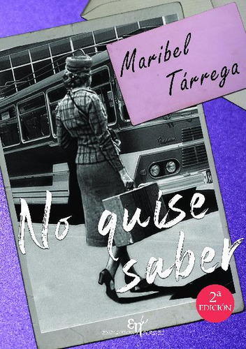 Libro No Quise Saber - Maribeltarrega