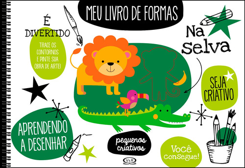 Meu livro de formas: na selva, de Image Books. Vergara & Riba Editoras, capa dura em português, 2016