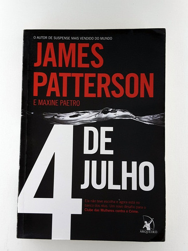 Livro 4 De Julho/ James Patterson/ Suspense Policial