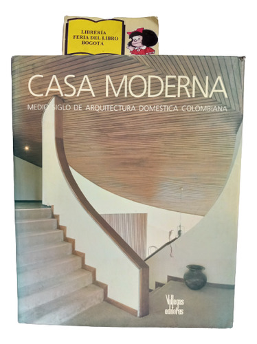 Casa Moderna - Villegas Editores - 1996 - Arquitectura
