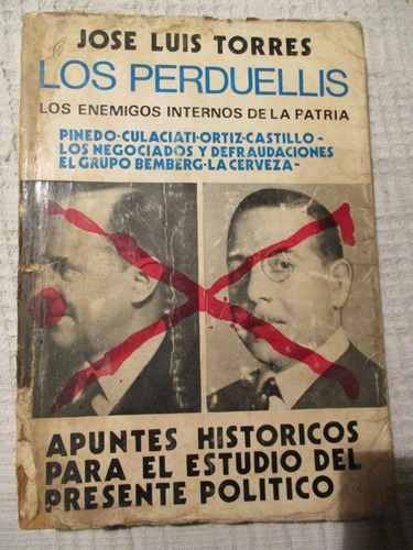 José Luis Torres - Los Perduellis. Los Enemigos Internos