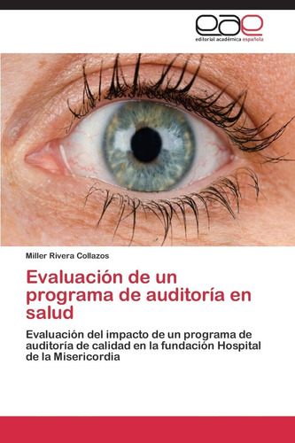 Libro: Evaluación Un Programa Auditoría Salud: Eval