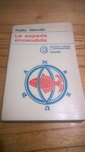 Libro Literatura Pablo Neruda La Espada Encendida Poesias