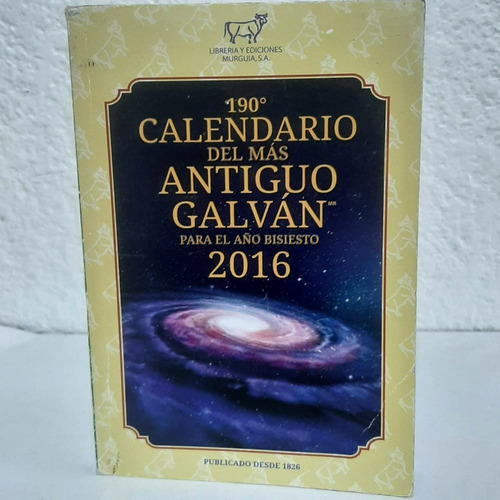 Calendario Del Más Antiguo Galván Para El Año Bisiesto 2016