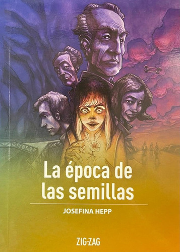 La Epoca De Las Semillas / Josefina Hepp