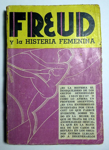 Freud Y La Histeria Femenina Alberto Hidalgo