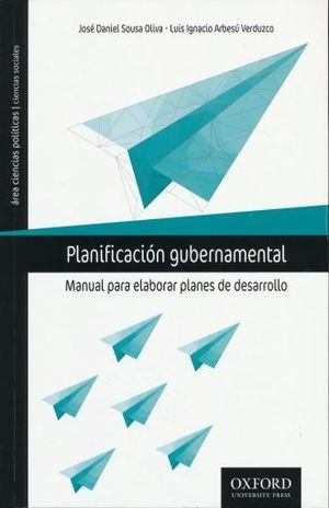 Libro Planificacion Gubernamental. Manual Para Elaborar Pl