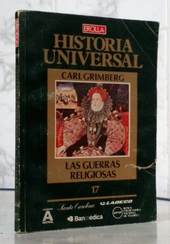 Las Guerras Religiosas Historia Universal 17 Carl Grimberg