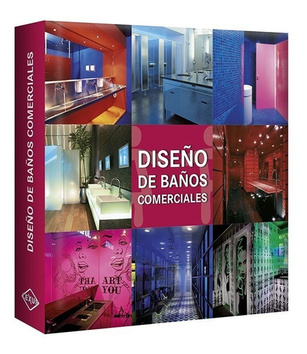 Libro Diseño De Baños Comerciales - Lexus Editores