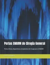 Comprar Perlas Enarm De Cirugia General: Perlas Clinicas, Diagnóstic