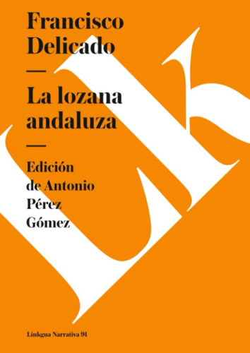 Libro: La Lozana Andaluza (narrativa) (spanish Edition)