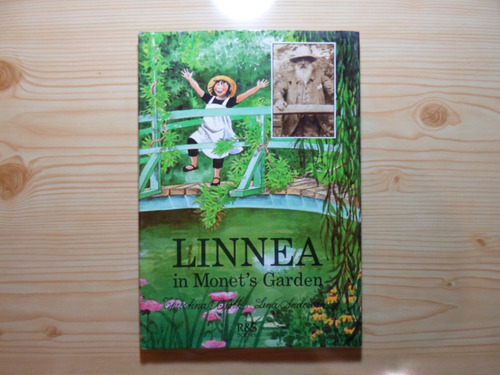 Linnea In Monet´s Garden - Christina Bjork Lena Anderson