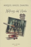 Libro Noticias Del Hielo - Zamora,miguel Angel