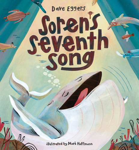 Sorens Seventh Song, De Eggers, Dave. Editorial Cameron Kids En Inglés, 2024