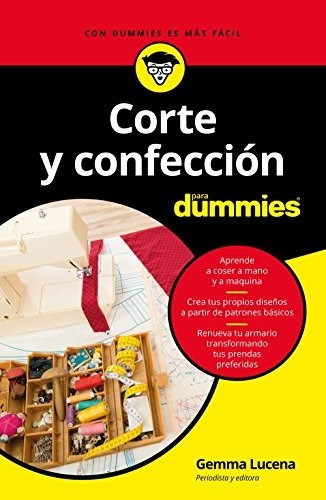 Corte Y Confeccion Para Dummies - Lucena Garrido Gemma