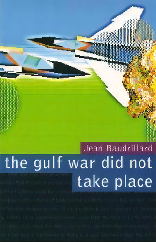 The Gulf War Did Not Take Place, De Jean Baudrillard. Editorial Power Institute Of Fine Arts, Tapa Blanda En Inglés