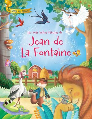 Libro Las Mas Bellas Fabulas De Jean De La Fontaine