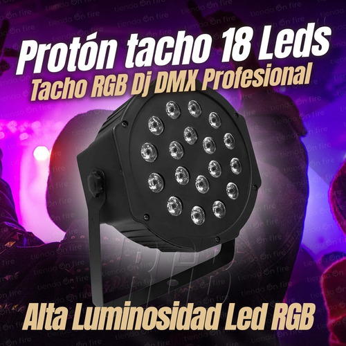 Imagen 2 de 10 de Proton Luces Par 18 Led Rgb Efectos Iluminacion Dj Boliche