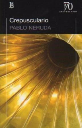 Crepusculario - Neruda Pablo