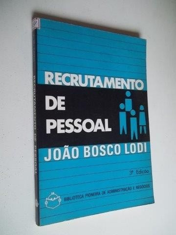 * Recrutamento De Pessoal - João Bosco Lodi - Livro