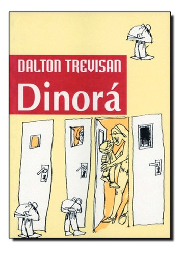 Dinora: Recomposicao, De Dalton Trevisan. Editora Record, Capa Mole Em Português, 2007