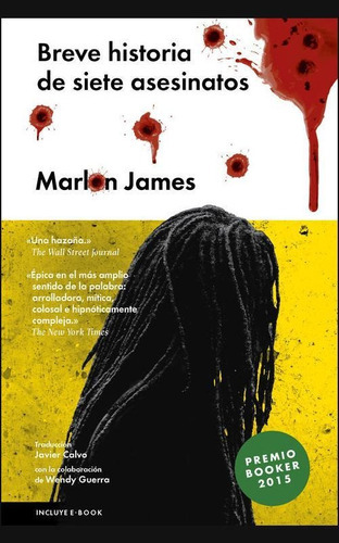 Breve Historia De Siete Asesinos, De Marlon, James. Editorial Malpaso, Tapa Dura En Español, 2016