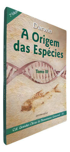 A Origem Das Espécies Tomo Iii, De Charles Darwin. Editora Escala, Capa Mole Em Português