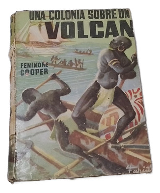 Una Colonia Sobre Un Volcan (Usado)