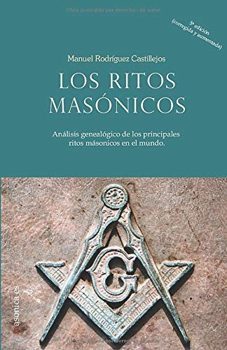 Libro : Los Ritos Masónicos, Análisis Genealógico De Los.