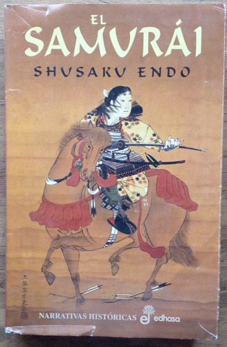 Shusaku Endo - El Samurái