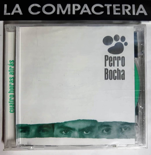 Cd Original - Perro Bocha  Cuatro Horas Atras