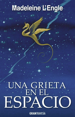 Una Grieta En El Espacio - L'engle, Madeleine