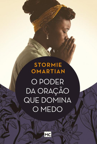 Livro Poder Da Oracao Que Domina O Medo, O