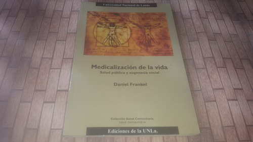 Medicalizacion De La Vida - Daniel Frenkel  