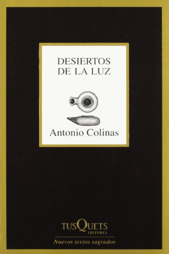 Libro Desiertos De La Luz (serie Nuevos Textos Sagrados) (co