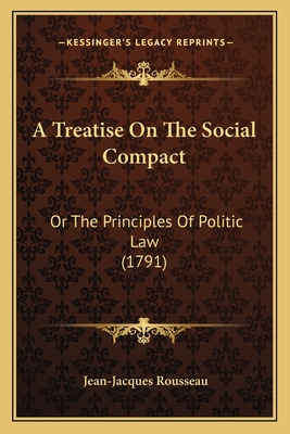 Libro A Treatise On The Social Compact A Treatise On The ...