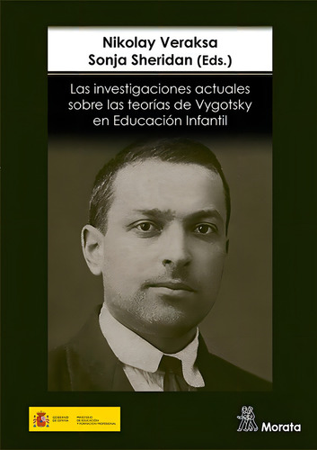 Las Investigaciones Actuales Sobre Las Teorias De Vygotsky E, De Veraksa, Nikolay. Editorial Educacion En Español
