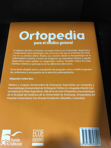 Ortopedia Para El Médico General, De Alejandro Uribe Ríos. Editorial Ecoe Ediciones, Tapa Blanda, Edición Ecoe Ediciones En Español, 2018