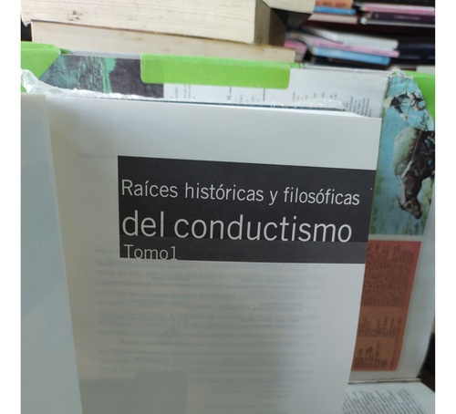 Raíces Históricas Y Filosóficas Del Conductismo. Emilio ...