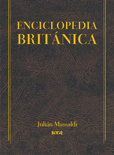 Julián Massaldi - Enciclopedia Británica - La Canción B 