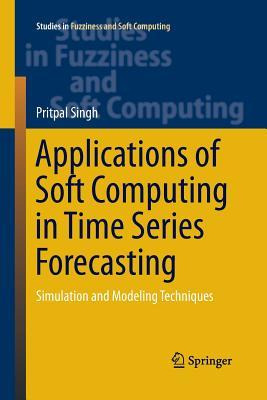 Libro Applications Of Soft Computing In Time Series Forec...