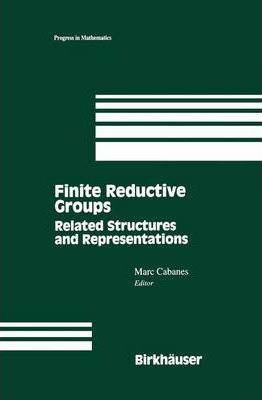 Libro Finite Reductive Groups: Related Structures And Rep...