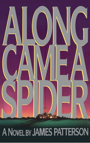 Libro: Along Came A Spider (alex Cross)