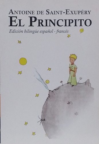 El Principito (ed Bilingüe ), Saint- Exupéry, Antoine