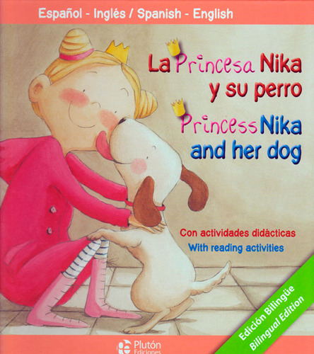 La Princesa Nika Y Su Perroprincess Nika And Her Dog