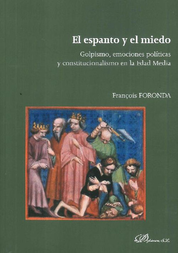 Libro El Espanto Y El Miedo De Francois Foronda