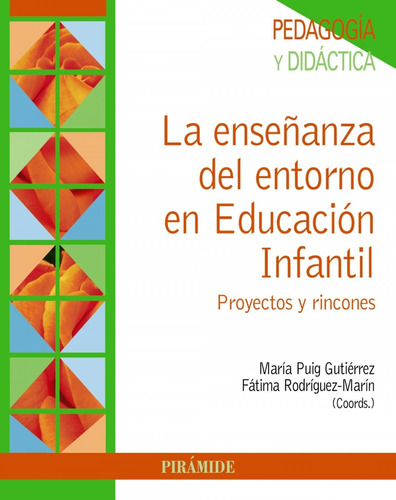 Libro La Enseñanza Del Entorno En Educación Infantil