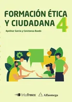 Comprar Libro Escolar Formación Ética Y Ciudadana 4