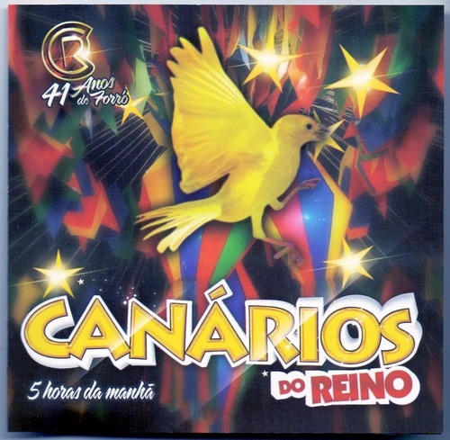 Cd - Canarios Do Reino -5 Horas Da Manha